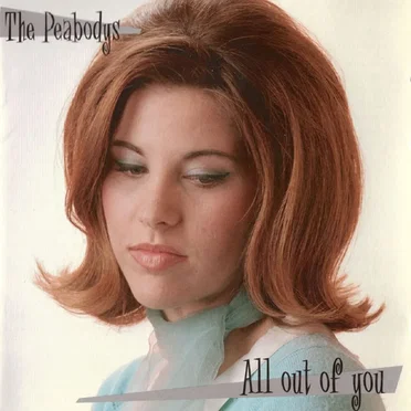 All Out Of You by The Peabodys - album cover