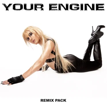 Your Engine (remix pack)