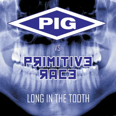 Long in the Tooth
