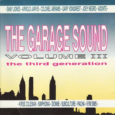 The Garage Sound Volume III - The Third Generation by Various Artists - album cover