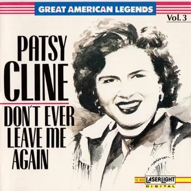 Patsy Cline (Vol.3): Don’t Ever Leave Me Again