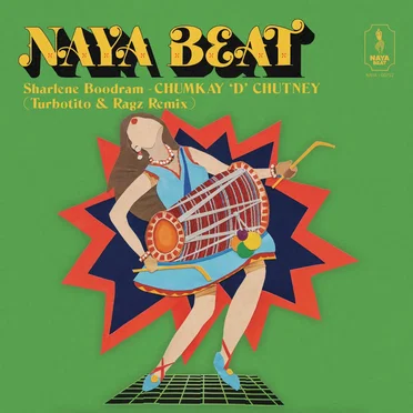 Chamkay ‘D’ Chutney (Turbotito & Ragz remix)