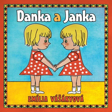 Danka a Janka by Emília Vášáryová - album cover