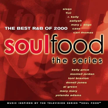 Soul Food: The Series: The Best R&B of 2000 by Various Artists - album cover