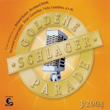 Goldene Schlagerparade 3/2004 by Various Artists - album cover
