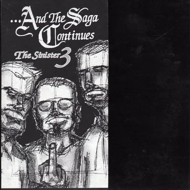 The Sinister 3 by …And the Saga Continues - album cover