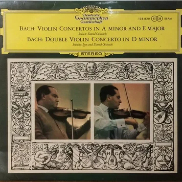 Violinkonzert In A-moll Und E-Dur / Konzert Für Zwei Violinen In D-moll