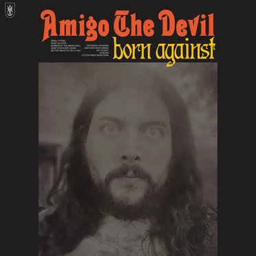 Born Against by Amigo the Devil - album cover