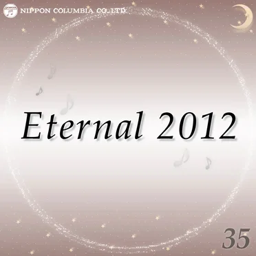 Eternal 2012 35