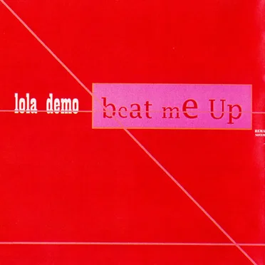 beat me up by lola demo - album cover