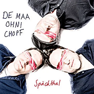 De Maa ohni Chopf