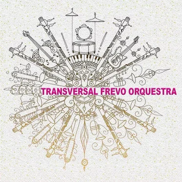 Transversal Frevo Orquestra