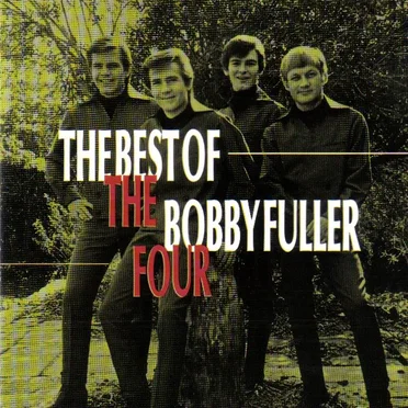 The Best of The Bobby Fuller Four