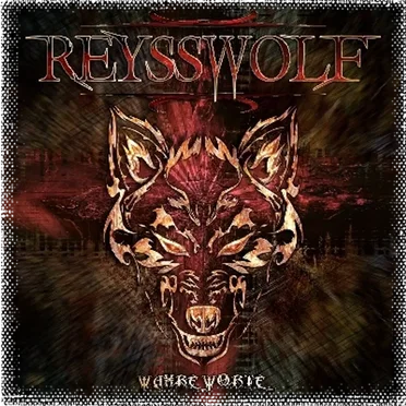 Wahre Worte by Reysswolf - album cover