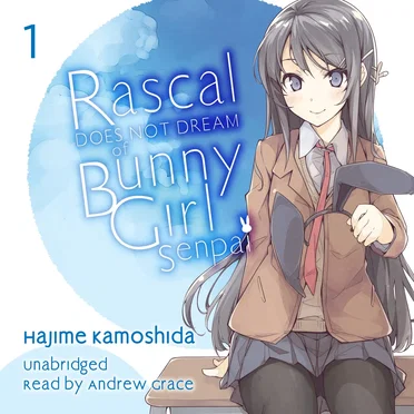 Rascal Does Not Dream of Bunny Girl Senpai by Hajime Kamoshida - album cover