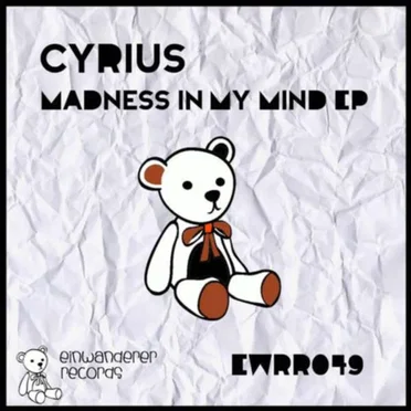 Madness in My Mind EP by Cyrius - album cover