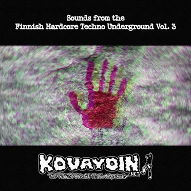 Sounds From the Finnish Hardcore Techno Underground Vol. 3 by Various Artists - album cover