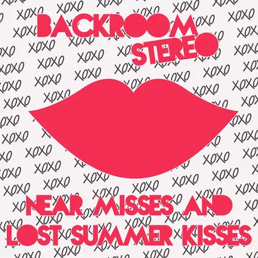 Near Misses & Lost Summer Kisses