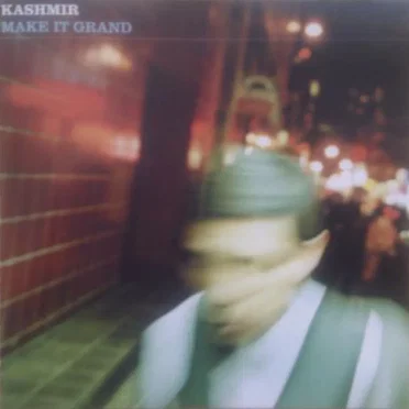 Make It Grand by Kashmir - album cover