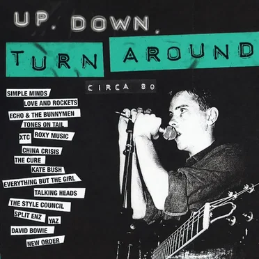 Up, Down, Turn Around: Circa ’80 by Various Artists - album cover