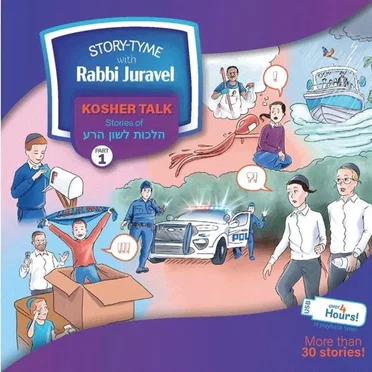 Story Tyme with Rabbi Juravel Kosher Talk Volume 1