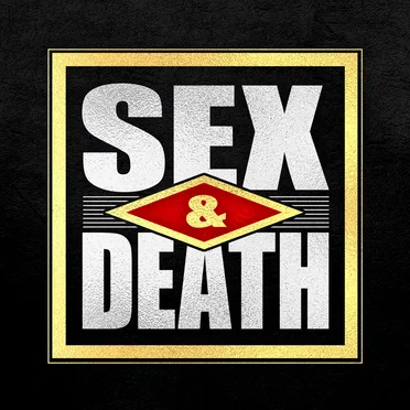 Sex & Death