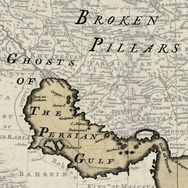 Ghosts of the Persian Gulf by Broken Pillars - album cover