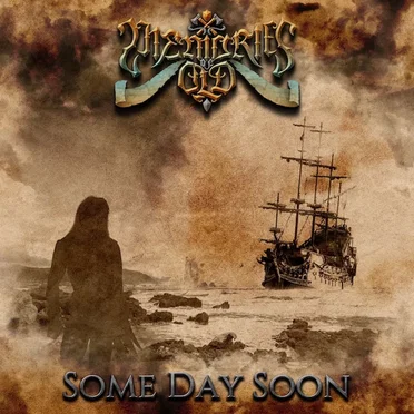 Some Day Soon by Memories of Old - album cover