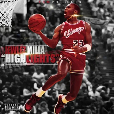 HighLights by Jewlez Milla - album cover