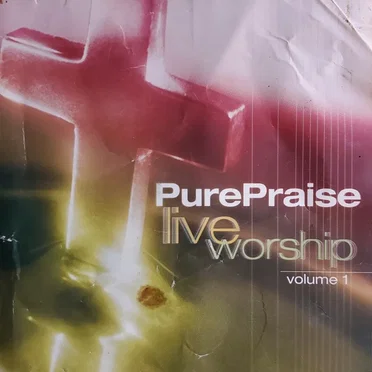 Pure Praise Live Worship, Volume 1