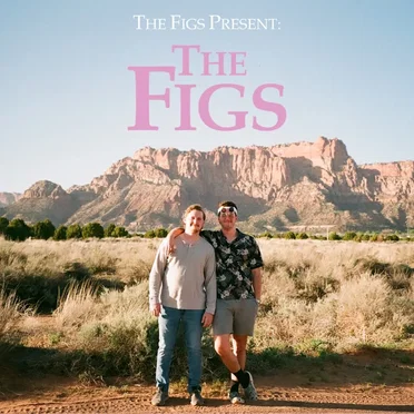 The Figs Present: The Figs