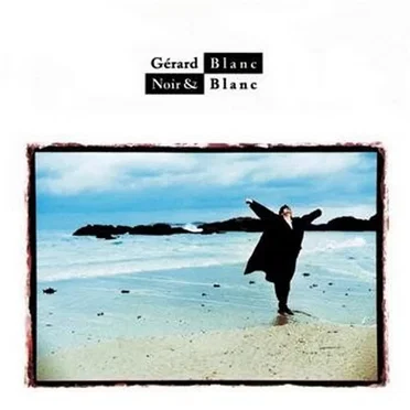 Noir & Blanc by Gérard Blanc - album cover