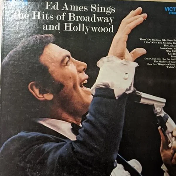 Ed Ames Sings The Hits Of Broadway And Hollywood