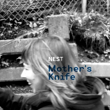 Mother's Knife by Nest - album cover