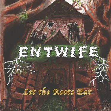ENTWIFE