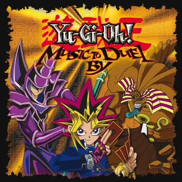 Yu-Gi-Oh! Music to Duel By by Various Artists - album cover