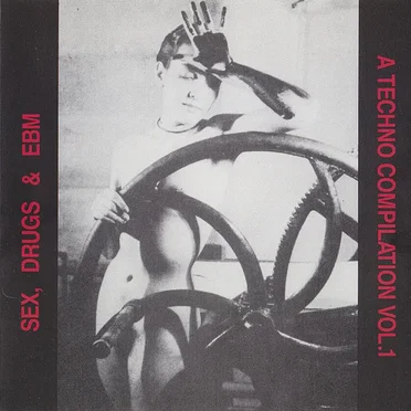 Sex, Drugs & EBM by Various Artists - album cover