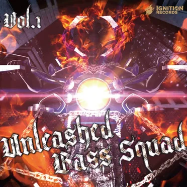 Unleashed Bass Squad by Ignition Records - album cover