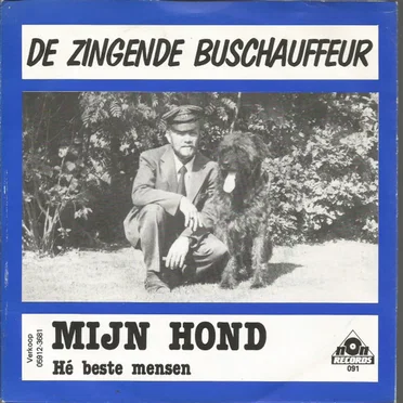Hé beste mensen / Mijn hond