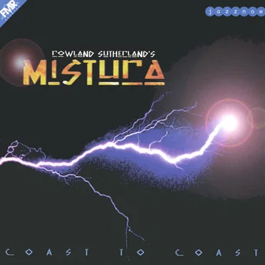 Coast to Coast by Rowland Sutherland's Mistura - album cover