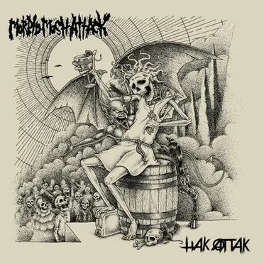 Morbid Mosh Attack / Hak Attak