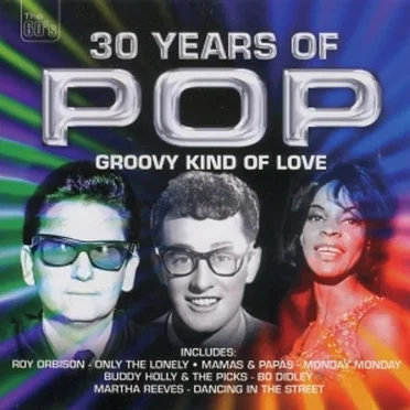30 Years Of Pop - Groovy Kind Of Love by Various Artists - album cover