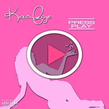 Press Play by Kiara Faye - album cover