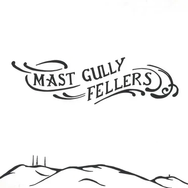 Mast Gully Fellers