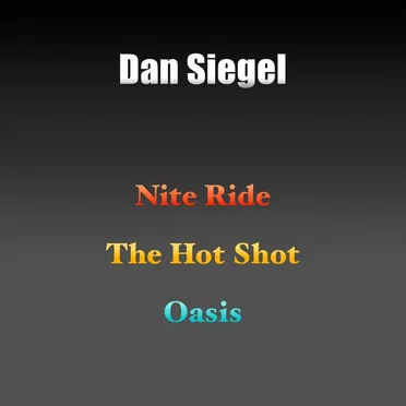 Nite Ride / The Hot Shot / Oasis