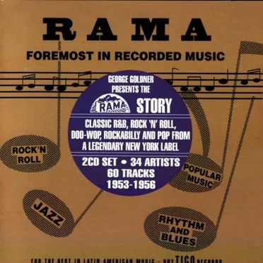 George Goldner Presents The Rama Story by Various Artists - album cover