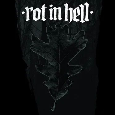 Rot In Hell / The Way to Light