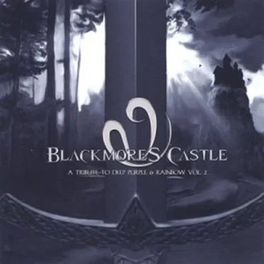 Blackmore’s Castle: A Tribute to Deep Purple & Rainbow, Volume II by Various Artists - album cover