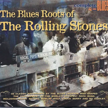 The Blues Roots Of The Rolling Stones by Various Artists - album cover