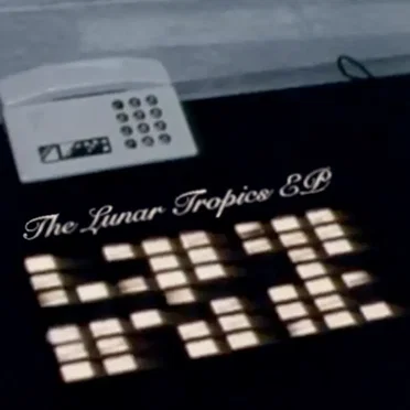 The Lunar Tropics EP